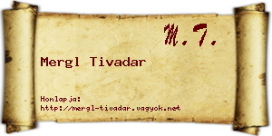 Mergl Tivadar névjegykártya